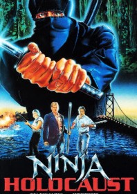 Ninja Holocaust (1985)