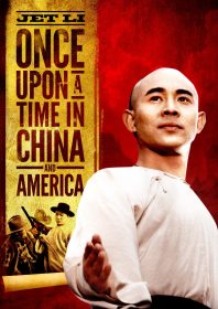 Once Upon a Time in China and America (1997)